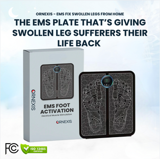 ORNEXIS - EMS FIX SWOLLEN LEGS FROM HOME